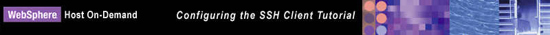 Tutorial on configuring the SSH client
